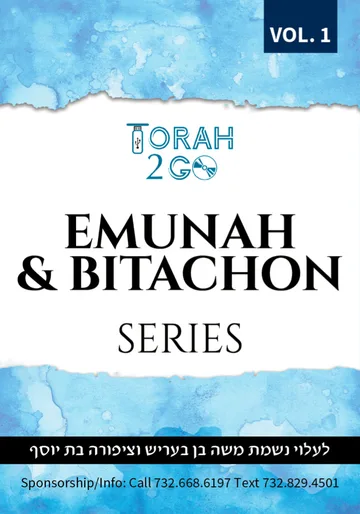 Emunah & Bitachon Series Vol 1