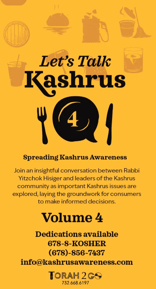 Let’s Talk Kashrus Vol 4