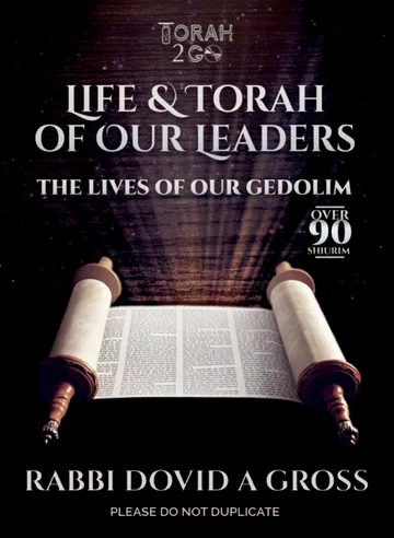 Life & Torah of Our Leaders Vol 1