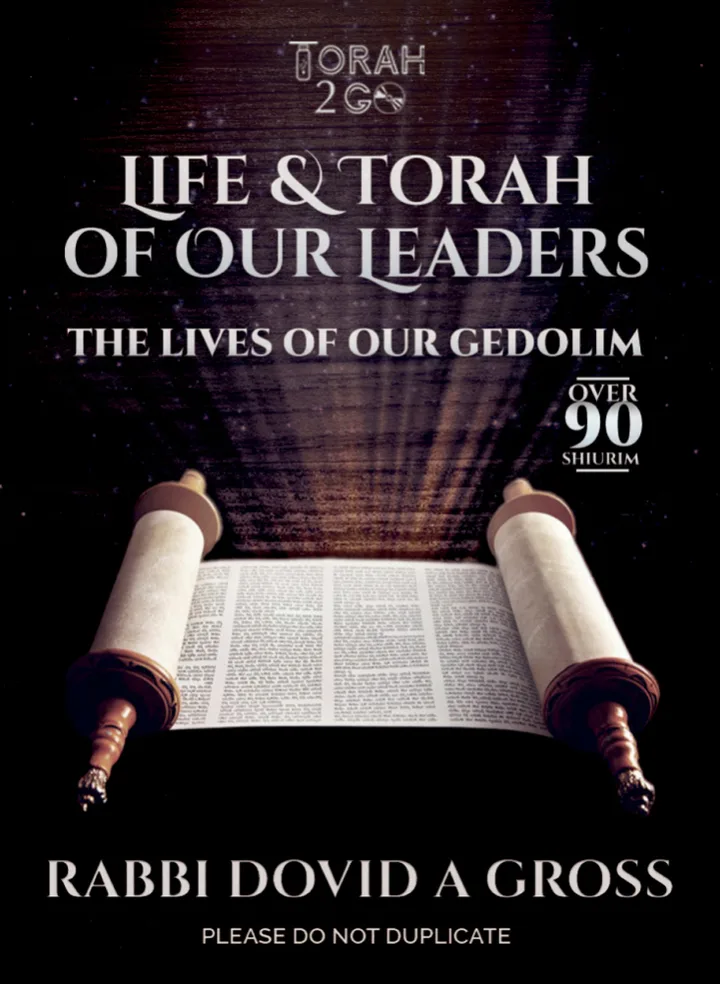Life & Torah of Our Leaders Vol 1